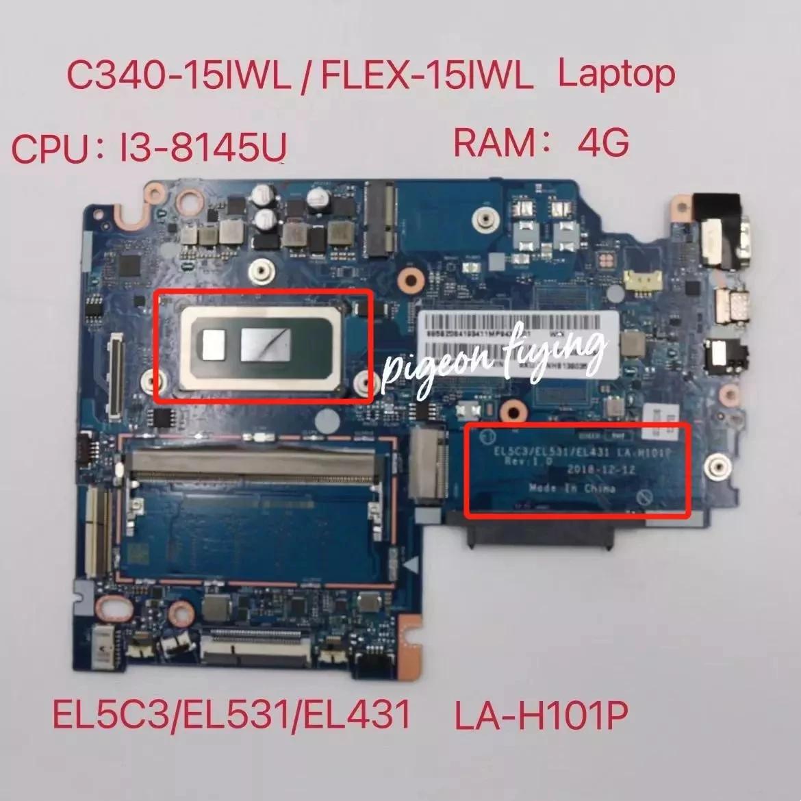 Lenovo Ideapad C340-15IWL FLEX-15IWL Ʈ  LA-H101P, CPU:I3-8145U UMA RAM:4G FRU:5B20S41918 5B20S41917 ׽Ʈ Ϸ